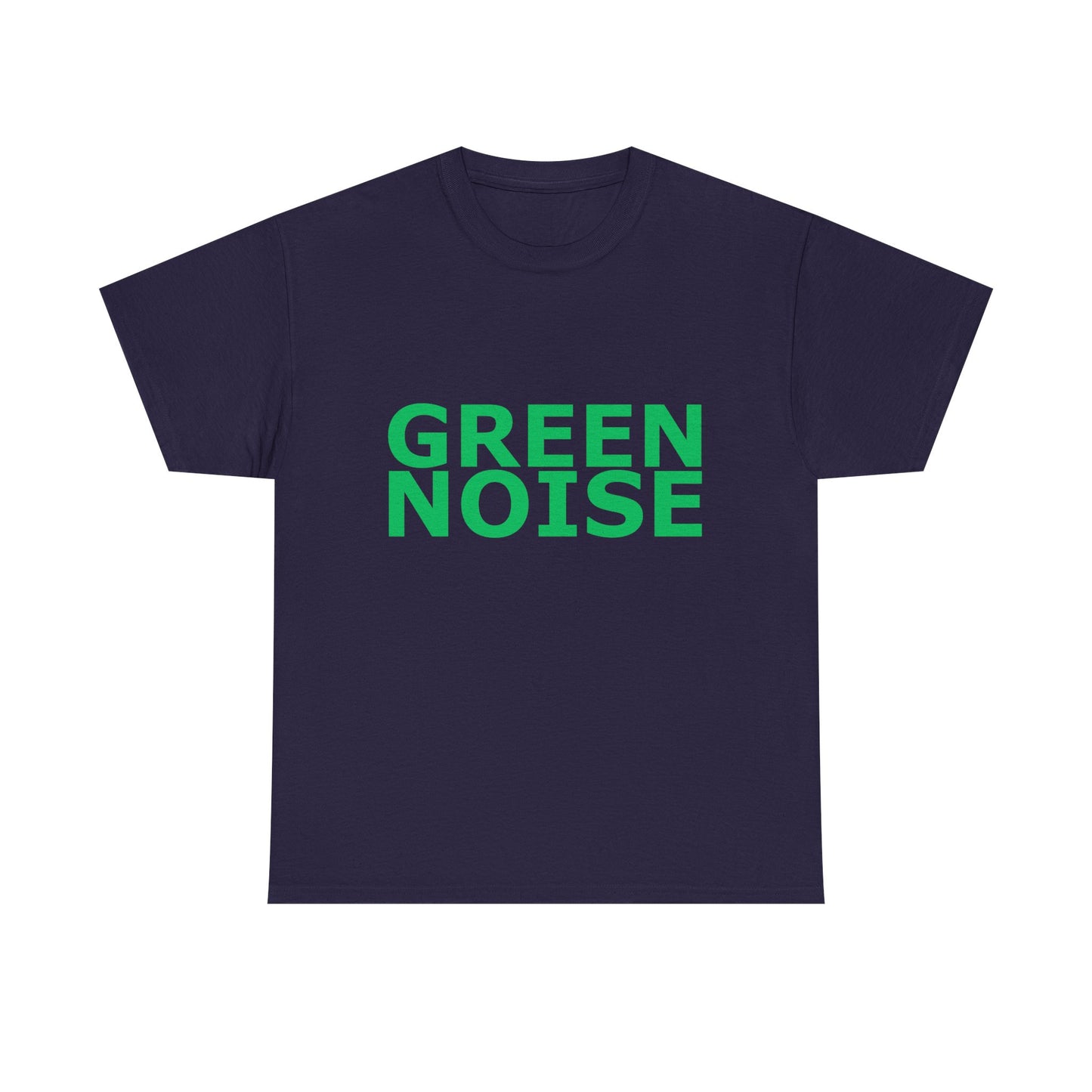 Green Noise - The Tee Shirt