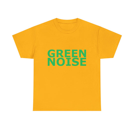Green Noise - The Tee Shirt