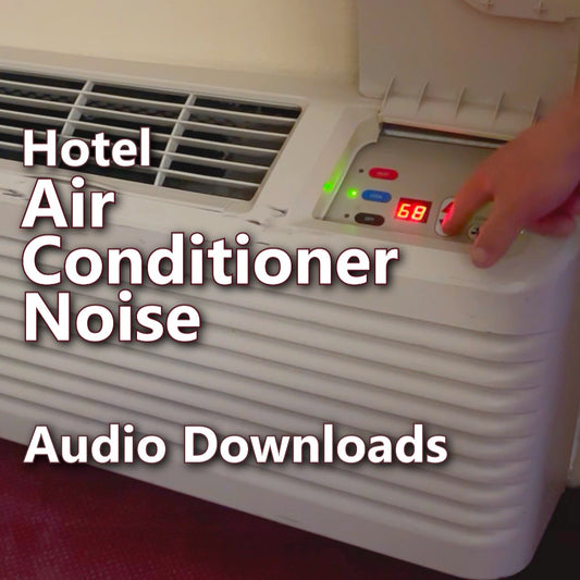 Hotel Air Conditioner Noise: Ambient Sound Downloads